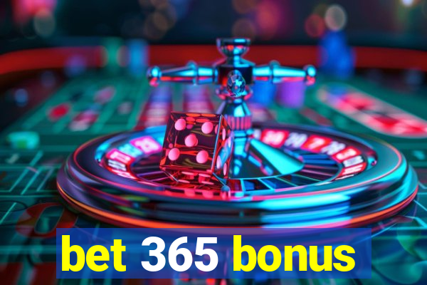 bet 365 bonus